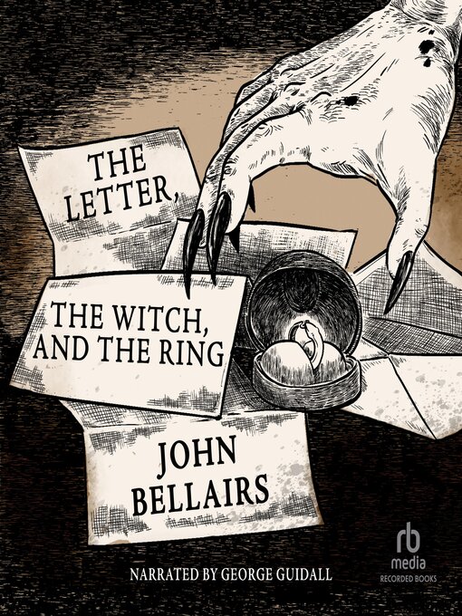 Title details for The Letter, the Witch, and the Ring by John Bellairs - Available